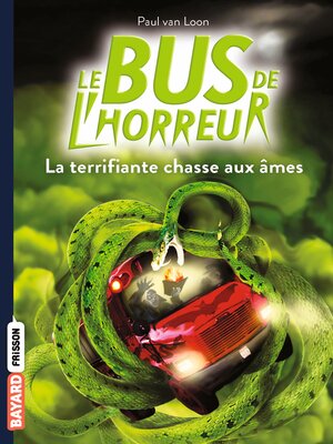 cover image of Le bus de l'horreur, Tome 05